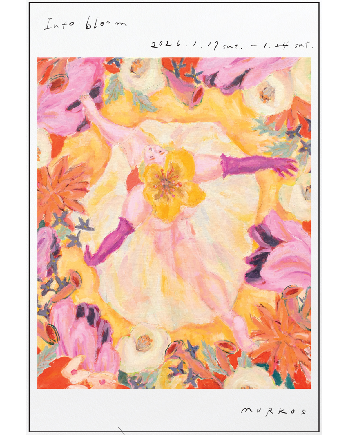 MURKOS – into bloom –  1/17～1/24